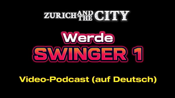 Become a Swinger 1 &ndash_ Swinging is Communicating &ndash_ PODCAST (in German)