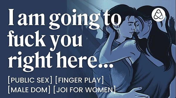 Männlicher Dom fickt dich in einer öffentlichen Toilette &ndash_ Dirty Talk &amp_ JOI für Frauen &ndash_ ASMR Audio-Porno &ndash_ Erotische Audio-Rollenspiele für Frauen